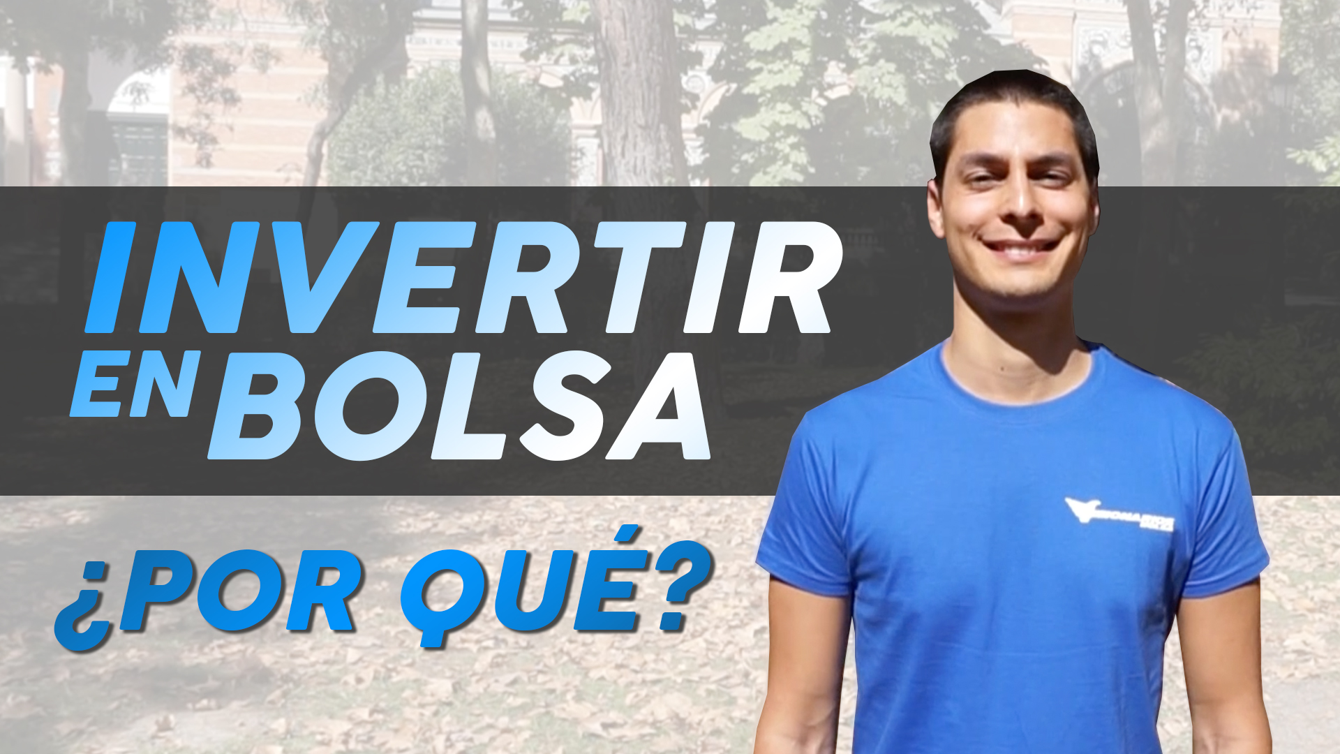 INVERTIR En BOLSA Y Su Mayor BENEFICIO!! – ¿Por Qué Invertir?